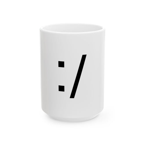 Ceramic :/ Mug